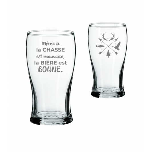Verre à Bière – Même si la chasse est mauvaise, la bière est bonne