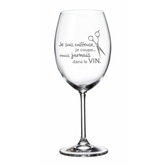 Wine Glass – I’m a Hairdresser, I Cut But Never in Wine